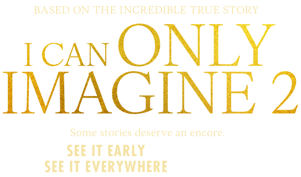 I Can Only Imagine 2